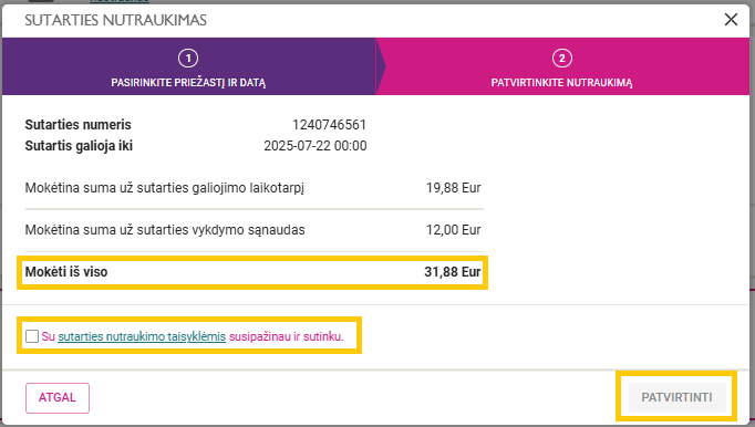 Langas, kuriame matomos mokėtinos sumos bei prašoma patvirtinti susipažinimą su taisyklėmis, pažymint varnelę, norint tęsti nutraukimą.